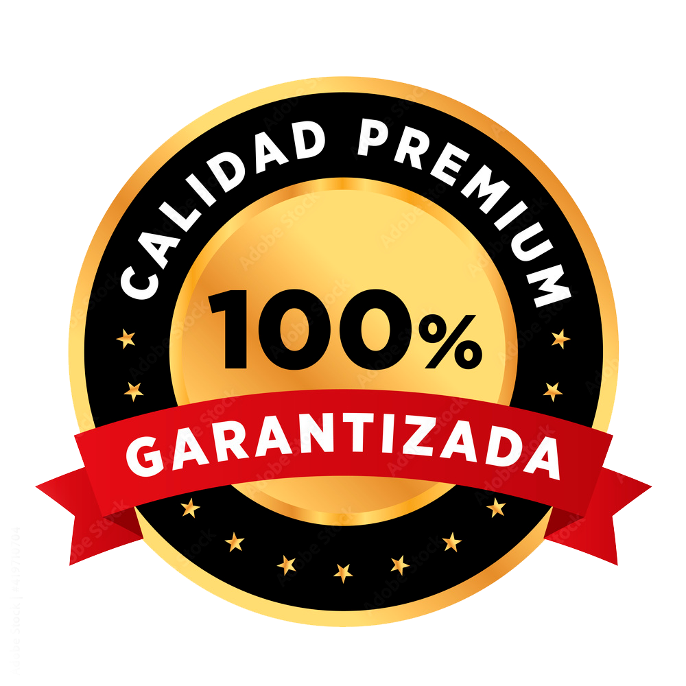 Calidad premium, 100% garantizada